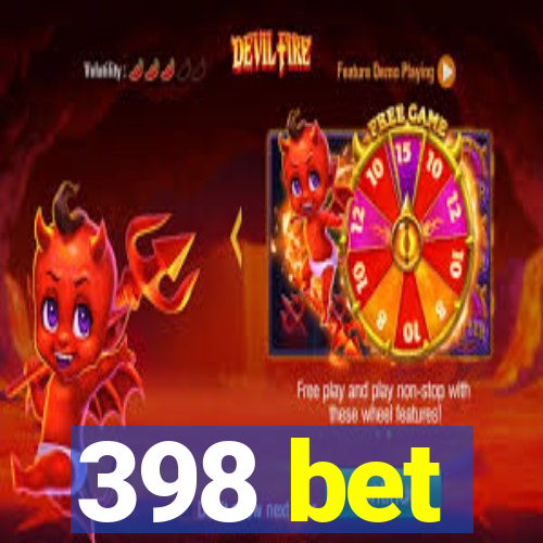 398 bet